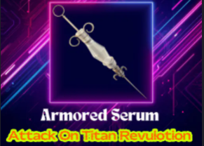 Armored Serum