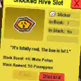 Bee Swarm Simulator > Shocked Hive Slot