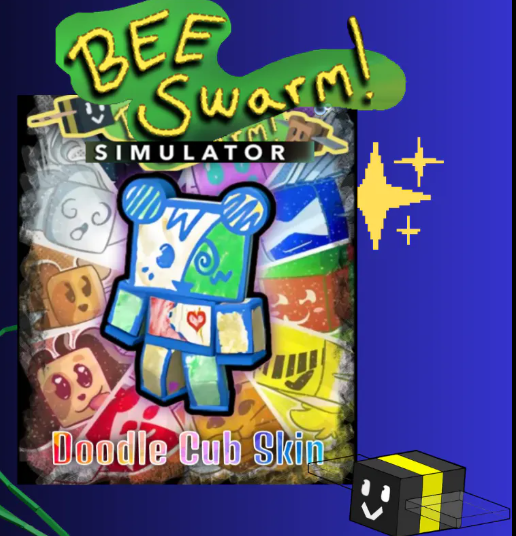 Bee Swarm Simulator > Doodle Cub Skin > RBL