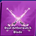 DUAL AETHERWATCH BLADE - LIMITED SWORDS