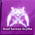 Dual Serene Scythe - Limited ✅ | Blade Ball ✅