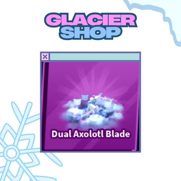 Dual Axolotl Blade Emote ( Limited )