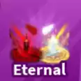 🔥 Eternal | 🔥 Blade Ball 🔥 |