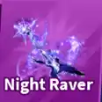 🔥 Night Raver | 🔥 Blade Ball 🔥 |