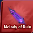 🔥Melody of Ruin