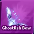 🔥 Ghostfish Bow | 🔥 Blade Ball 🔥 |