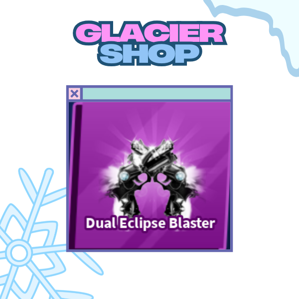 Dual Eclipse Blaster ( Limited )