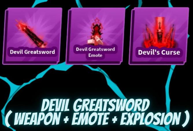 Devil Greatsword Full Set (Weapon + Emote + Explosion)