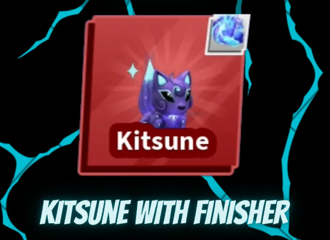 Kitsune (With Finisher)