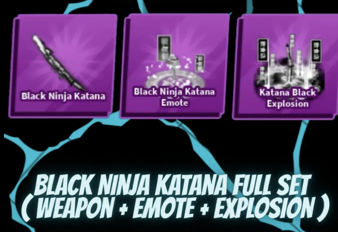 Black Ninja Katana Full Set (Weapon + Emote + Explosion)