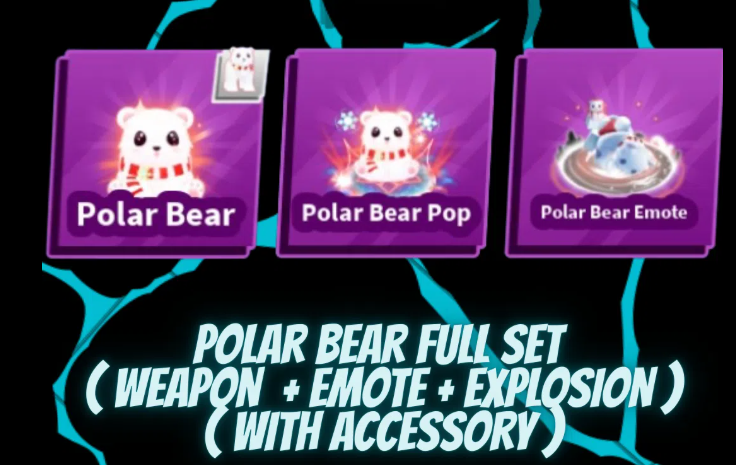Polar Bear Full Set (Weapon + Emote + Explosion) (With Accessory)