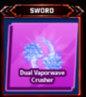 [ Limited Sword ] Dual Vaporwave Crusher | FAST DELIVERY✅