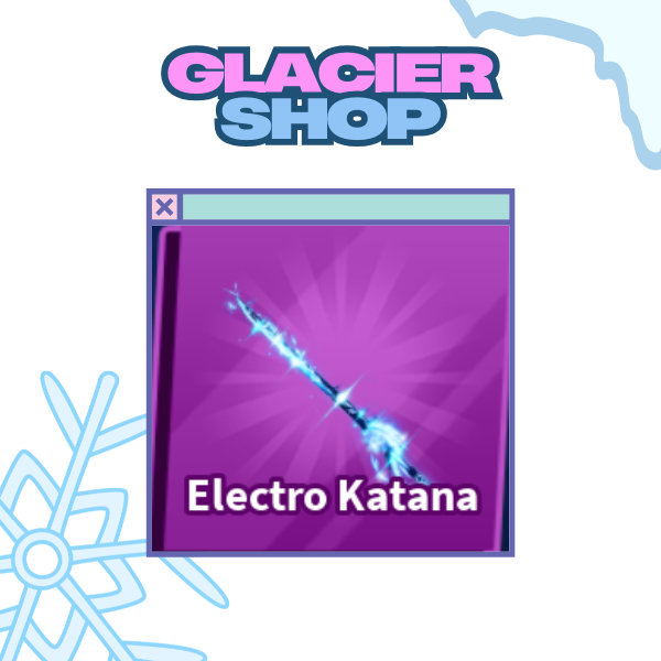 Electro Katana ( Limited )