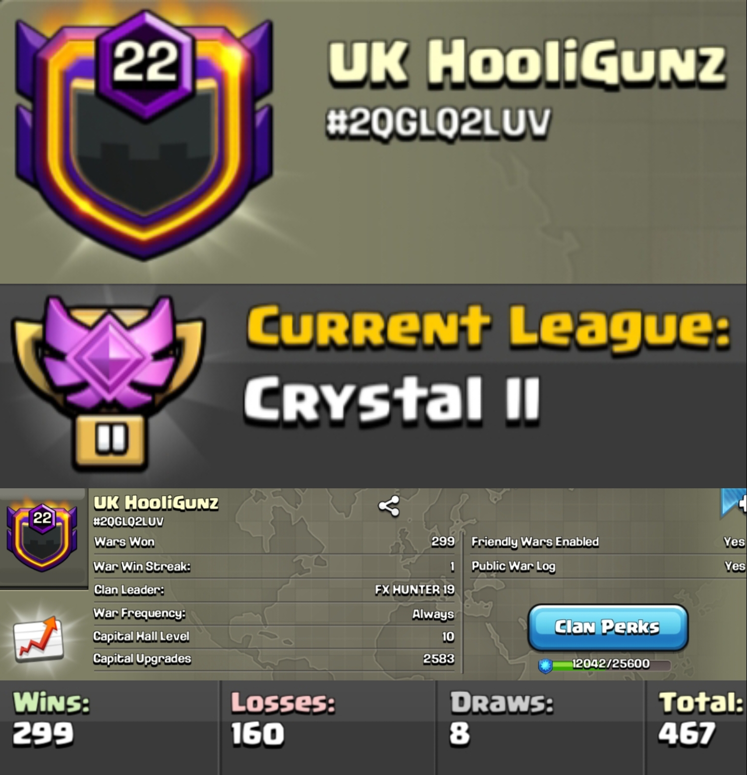 Level 22 clan || clan capital 10 || crystal 2 || warlog 299-160 || name - UK HooliGunz