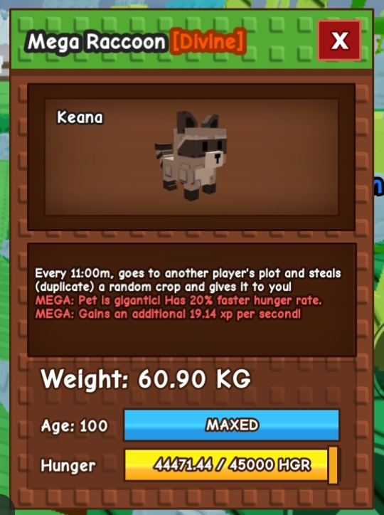 Mega Huge Raccoon 60Kg Max Age