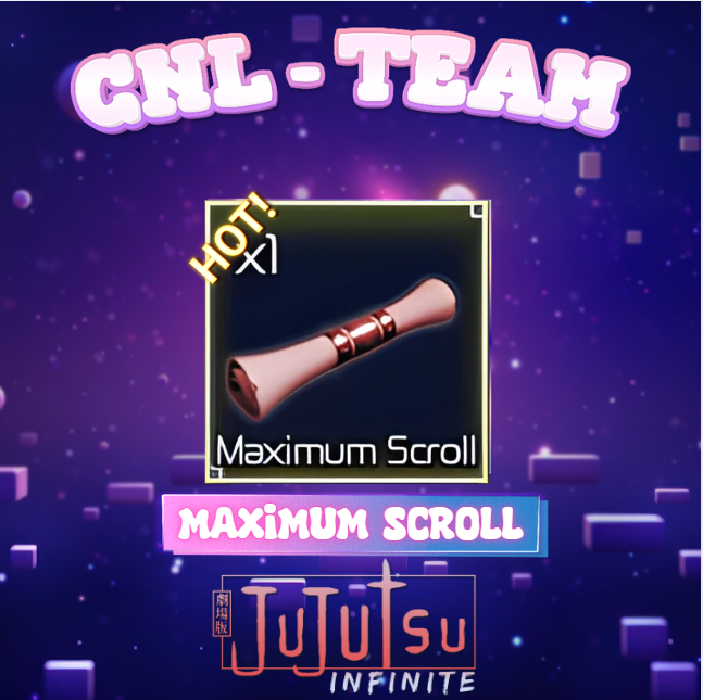 JI > Maximum Scroll > Jujutsu Infinite