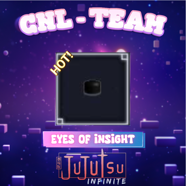 JI > Eyes of Insight > Jujutsu Infinite