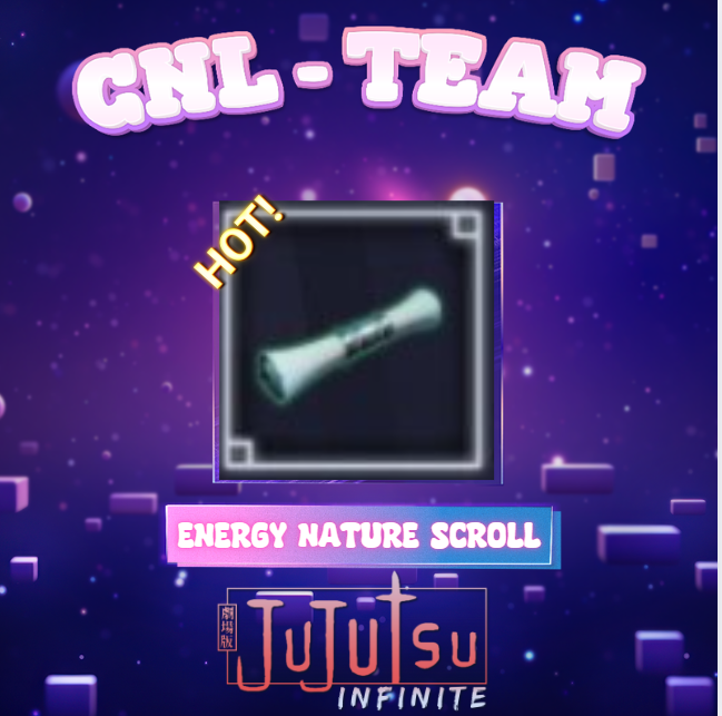 JI > Energy Nature Scroll > Jujutsu Infinite