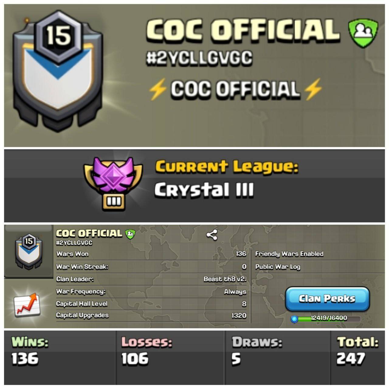 COC OFFICIAL Lvl 15 Clan | Crystal League 3 | Wins 136 Losses 106 | Clan Capital 8 | Value for Money Deal!