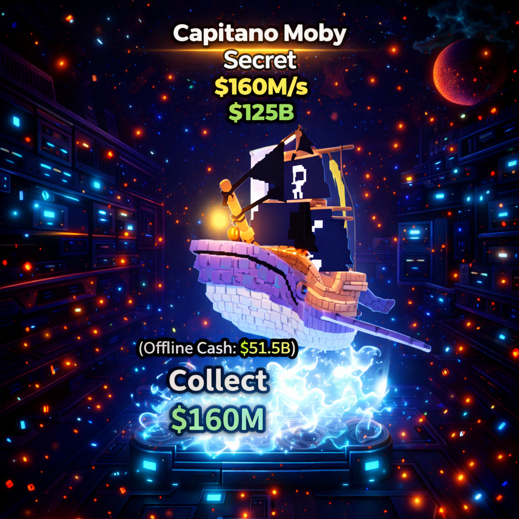 [READY ✅]🚢 Capitano Moby 160M/s | INSTANT DELIVERY🔥