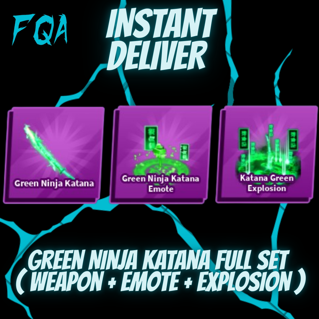 [ Blade Ball ] Green Ninja Katana Full Set ( Weapon + Emote + Explosion )