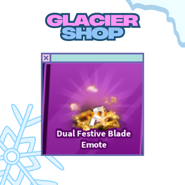 Dual Festive Blade Emote ( Limited )