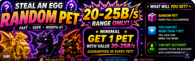 Random Pet 20B-25B (Minimum 1 pet have value 20B-25B) - Steal An Egg