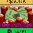 Blox Fruits>MONEY>+$500K