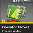 🔺Operator Gloves | Emerald Widow (SG)🔻