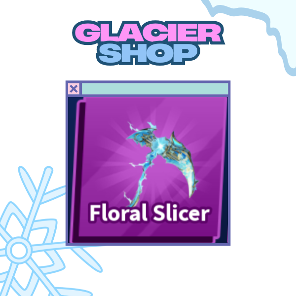Floral Slicer ( Limited )