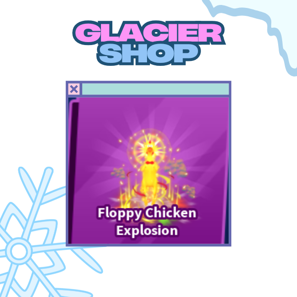 Floppy Chicken Explosion ( Limited )