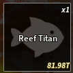 Reef Titan x 1