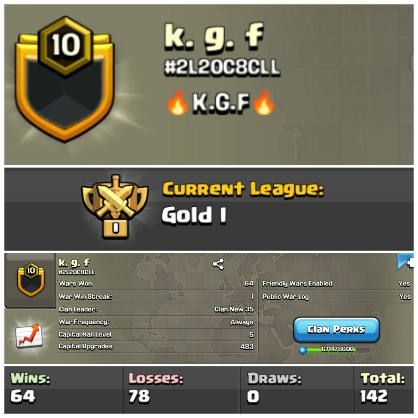 Lvl 10 Clan | k. g. f | Gold League 1 | Wins 64 Losses 78 | Clan Capital 5 | Value for Money Deal!