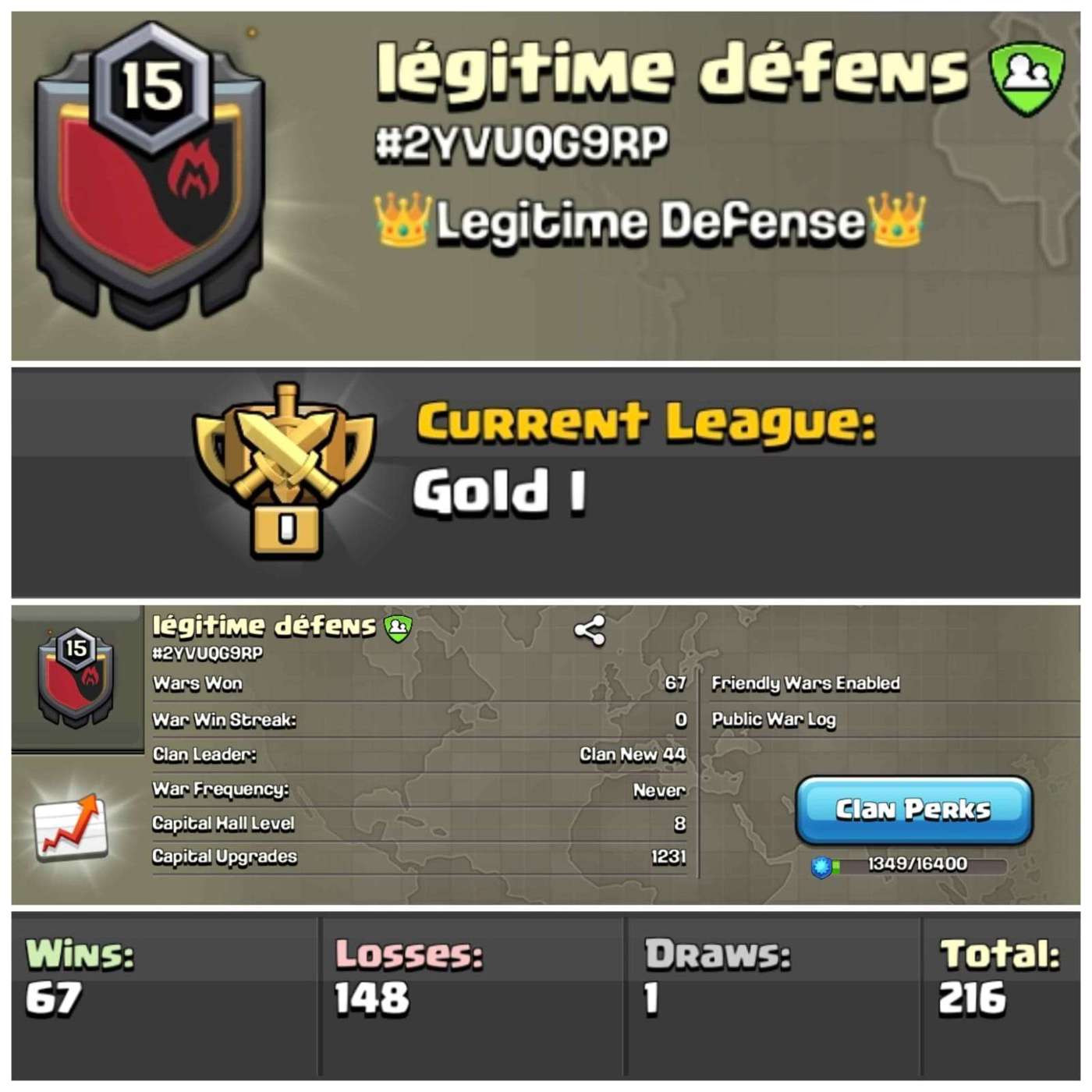 Lvl 15 Clan | Name - Legitime defense |Gold League 1 | Wins 67 Losses 148 | Clan Capital 8 | Value for Money Deal!