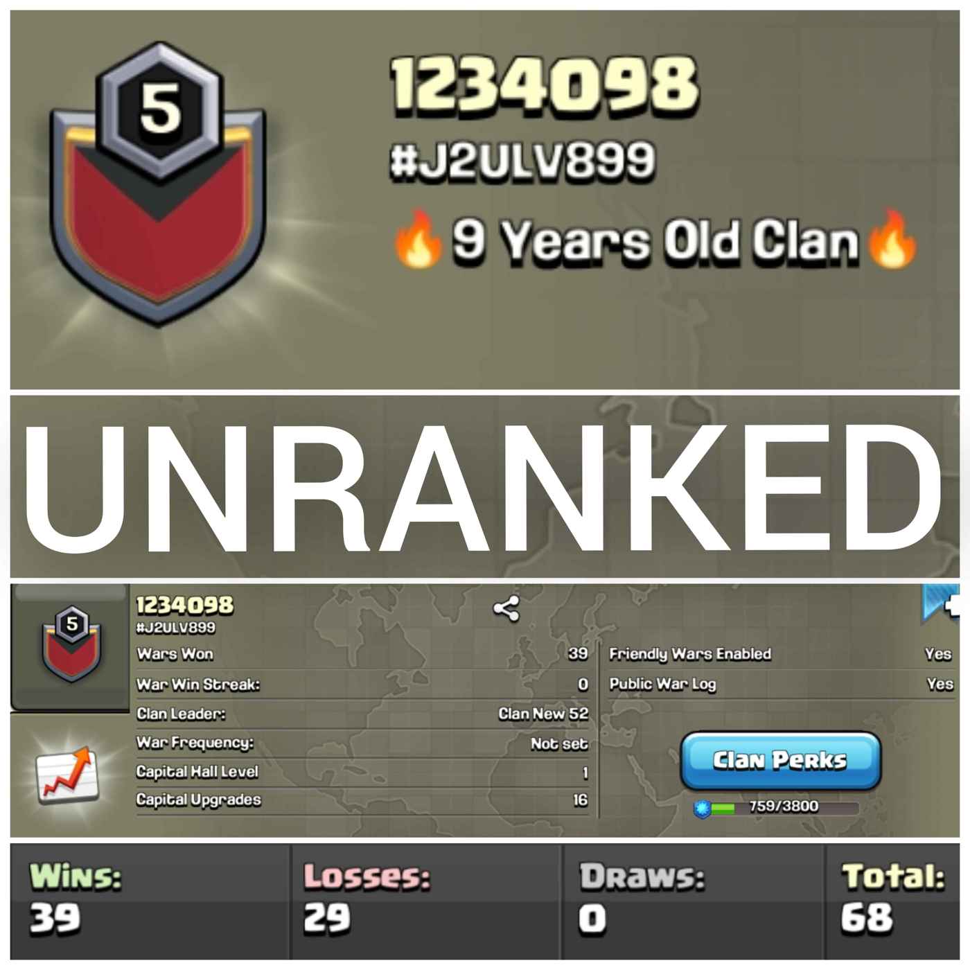 9 Years Old Lvl 5 Clan | Name - 1234098 | Unranked League | Wins 39 Losses 29 | Clan Capital 1 | Value for Money Deal!