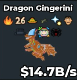 DRAGON GINGERINI WITH SKIBIDI TRAIT - 14.7B/s
