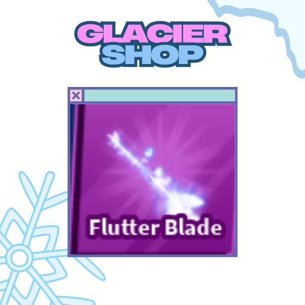 Flutter Blade ( Limited )