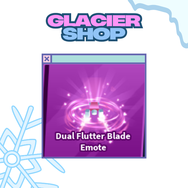 Dual Flutter Blade Emote ( Limited )