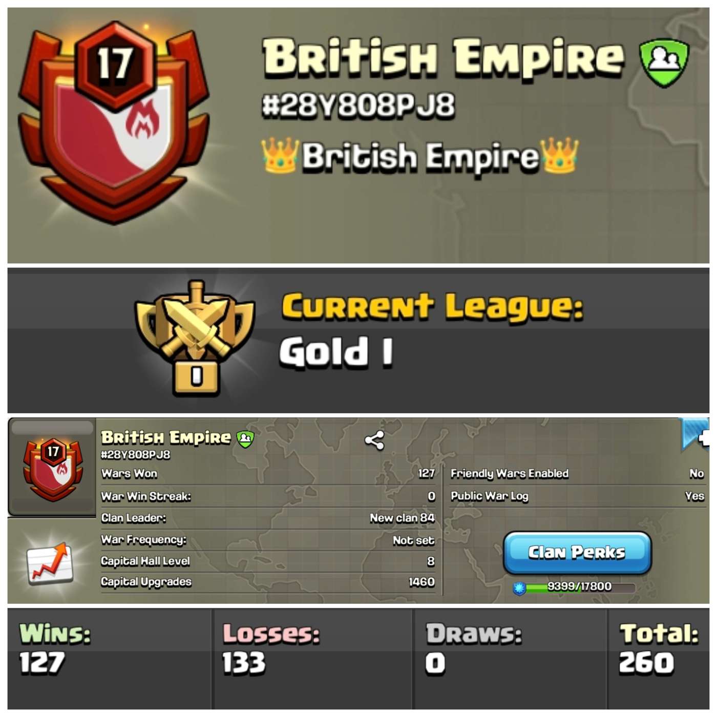 Lvl 17 Clan | Name - British Empire | Gold League 1 | Wins 127 Losses 133 | Clan Capital 8 | Value for Money Deal!