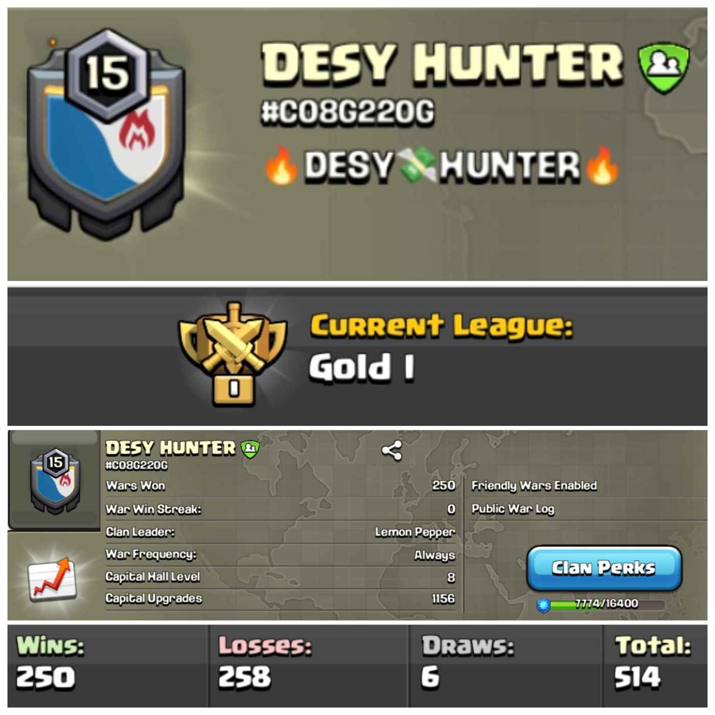 Lvl 15 Clan | Name - DESY HUNTER | Gold League 1 | Wins 250 Losses 258 | Clan Capital 8 | Value for Money Deal!