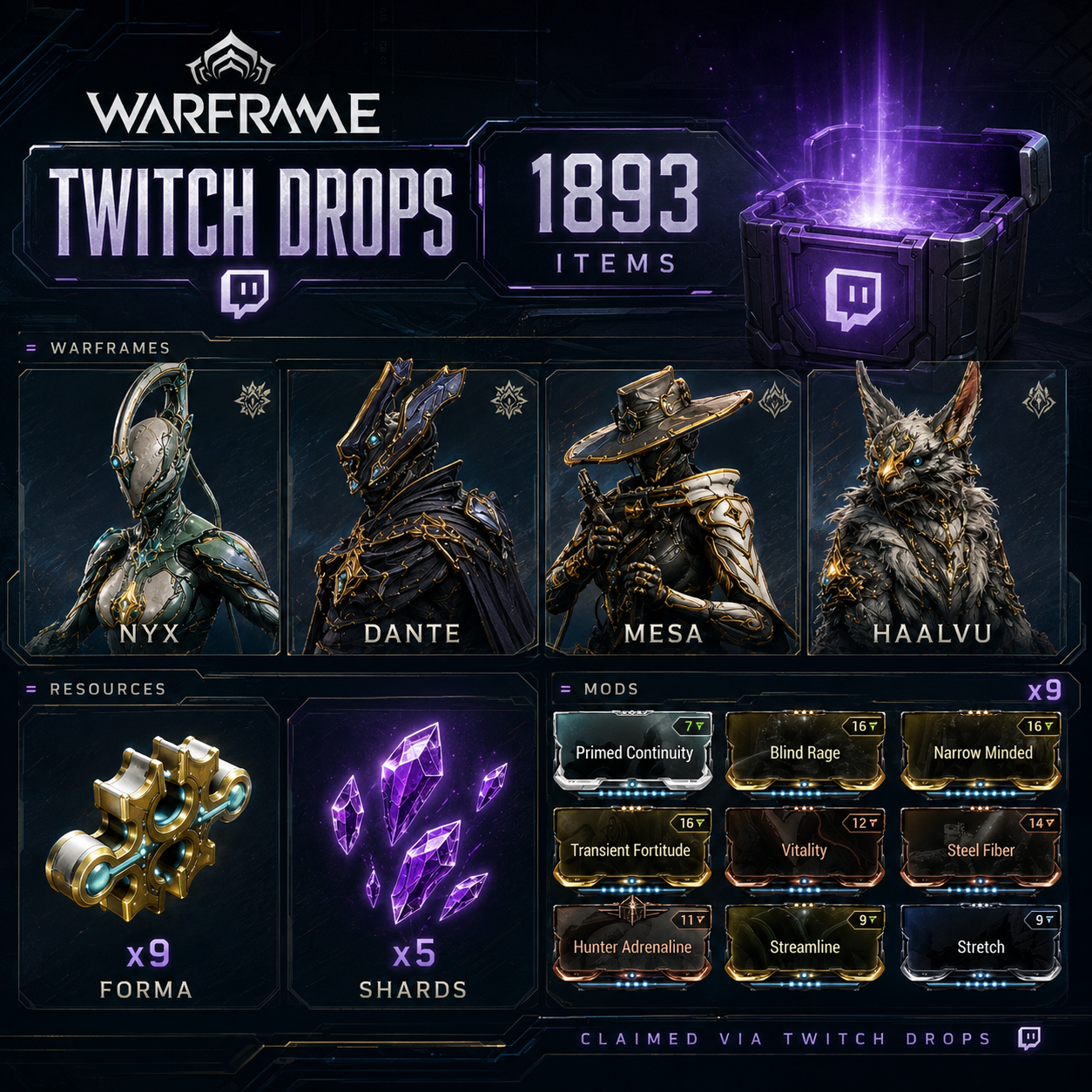 1893 Items | Nyx + Dante + Mesa + Haalvu + 9 Forma + 5 Shards + 9 Mods | Warframe Twitch Drops