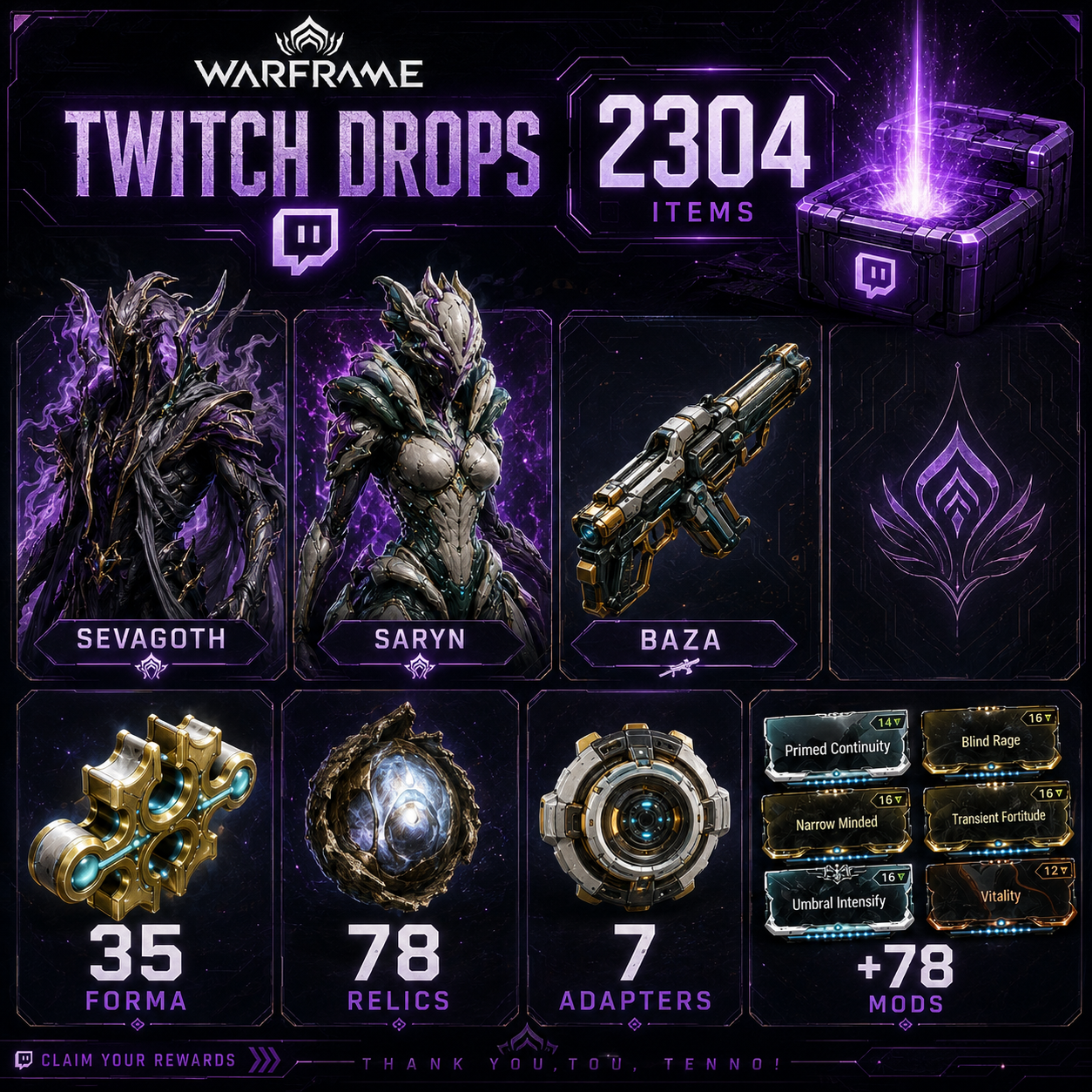 2304 Items | Sevagoth + Saryn + Baza + 35 Forma + 78 Relics + 7 Adapters | Warframe Twitch Drops