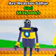 ARC REACTOR SAHUR | TRIAL BRAINROT | FAST DELIVERY