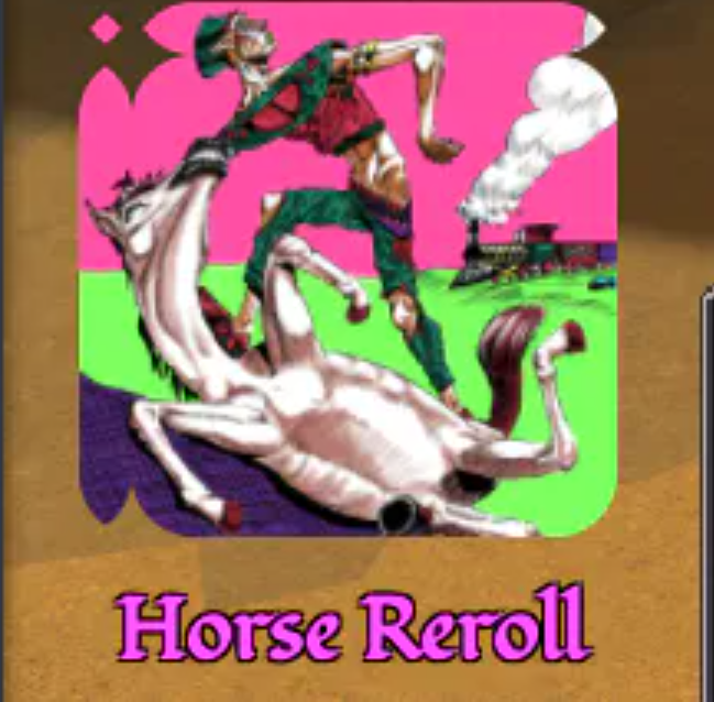 Horse Reroll
