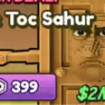 ✨Toc Toc Sahur [399R]✨