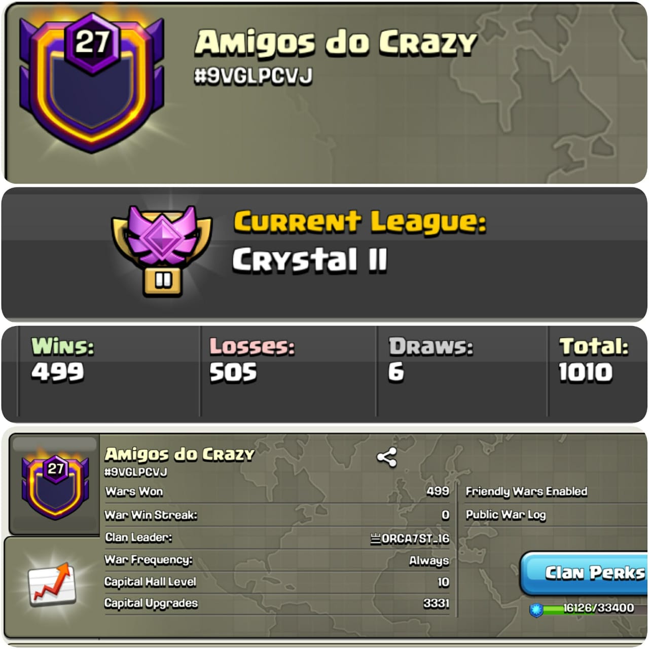 CU-3331 ➤CLAN LEVEL 27 ➤CRYSTAL LEAGUE 2➤NAME: Amigos do crazy➤ RARE ENGLISH NAME ➤ CLAN CAPITAL 10 || WIN- 499 | LOSS- 505 ➤LOW PRICE