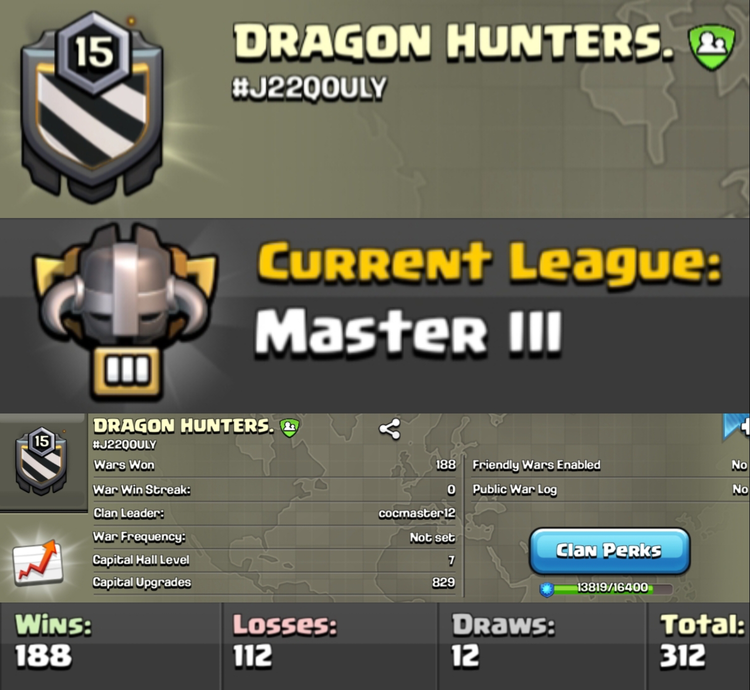 Level 15 clan || master 3 || clan capital 7 || positive warlog 188-112 || name - DRAGON HUNTERS.