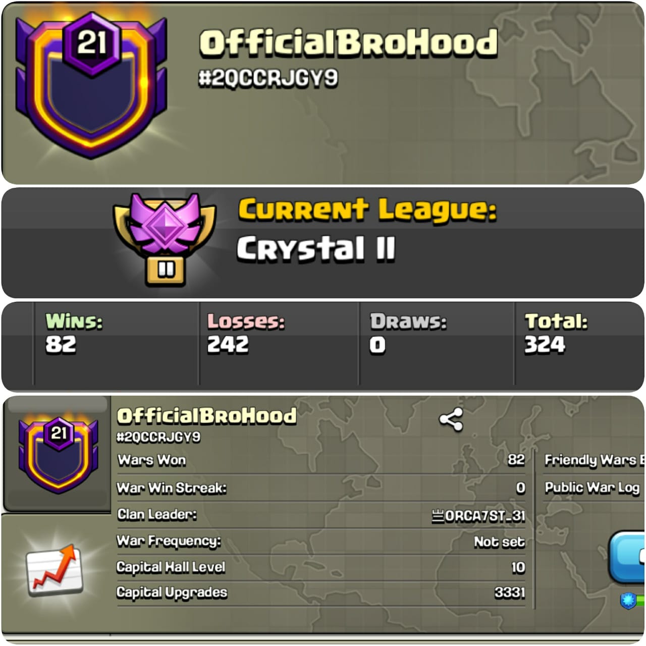 CU-3331➤CLAN LEVEL 21➤ CRYSTAL LEAGUE 2➤NAME:OfficialBroHood  ➤ RARE ENGLISH NAME ➤ CLAN CAPITAL 10 || WIN-82| LOSS- 242➤LOW PRICE