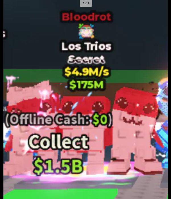Los Trios bloodrot 4.9M/s Secret