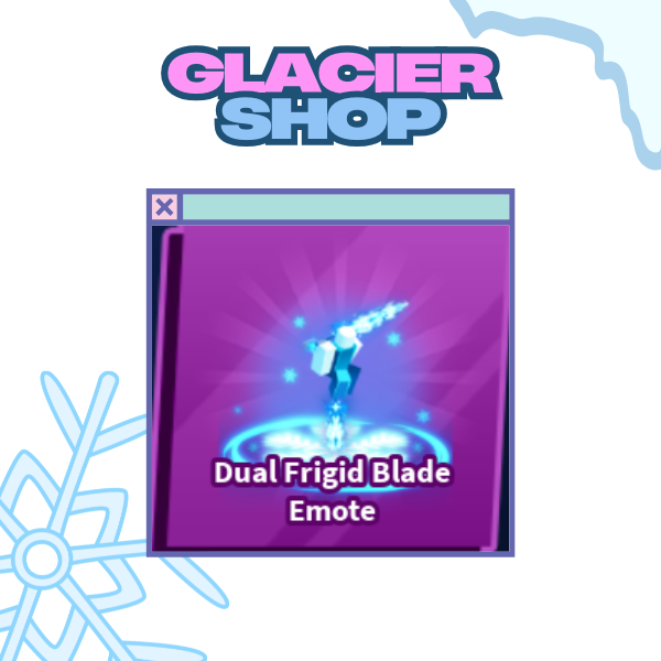 Dual Frigid Blade Emote ( Limited )